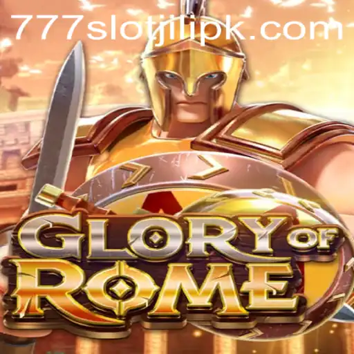Exploring the Exciting World of GloryofRome and 777slot jili