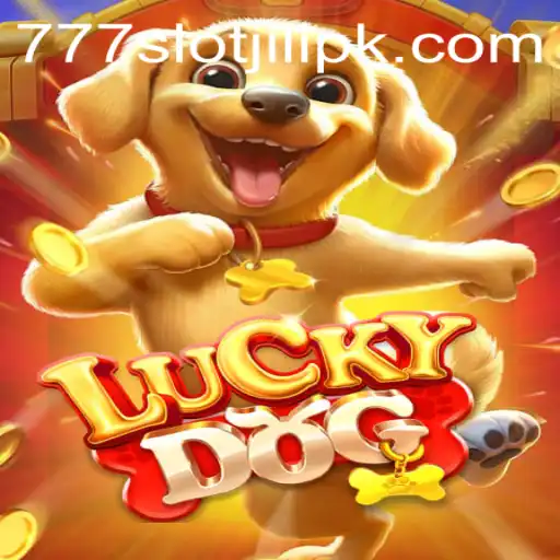 Exploring the Exciting World of LuckyDog and 777slot jili