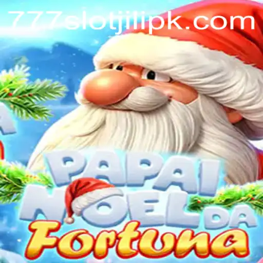Discover the Exciting World of PapaiNoeldaFortuna and 777slot Jili